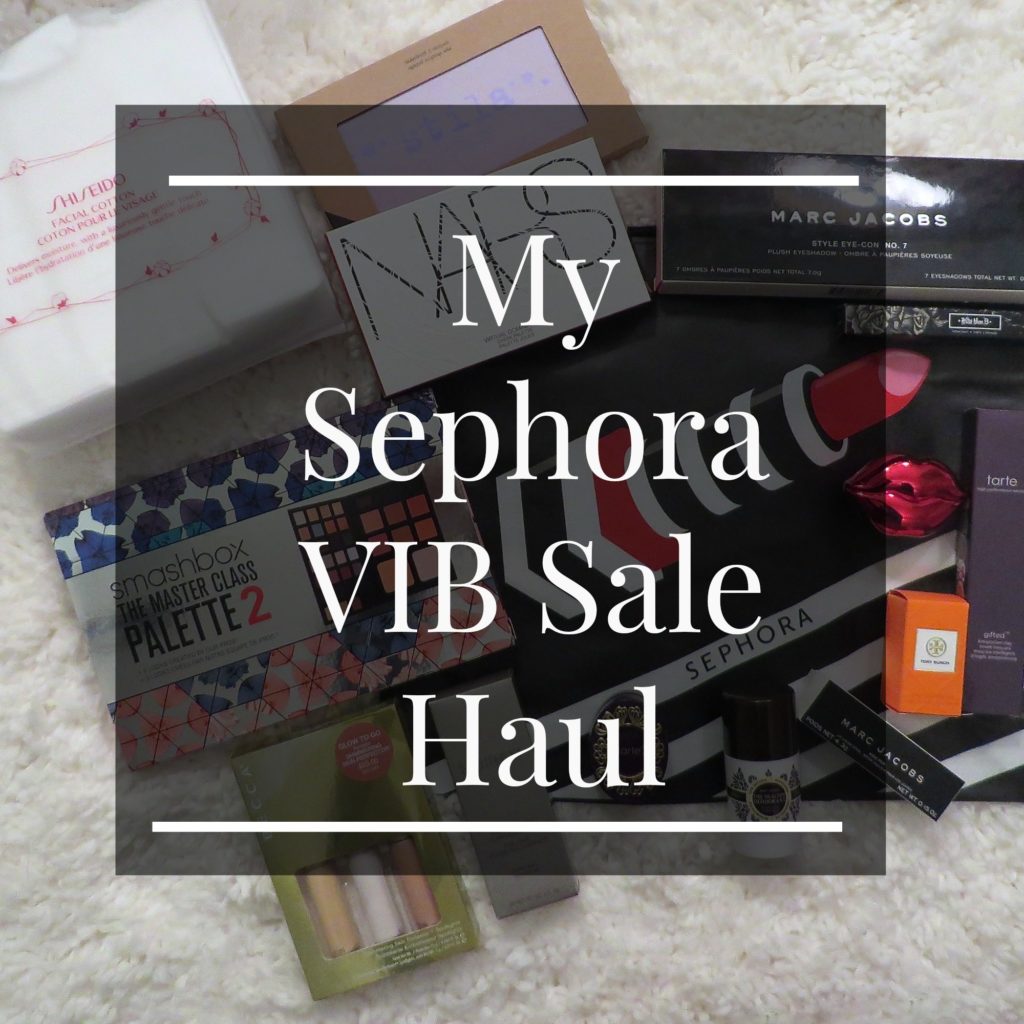 SephoraVIBSaleHaul