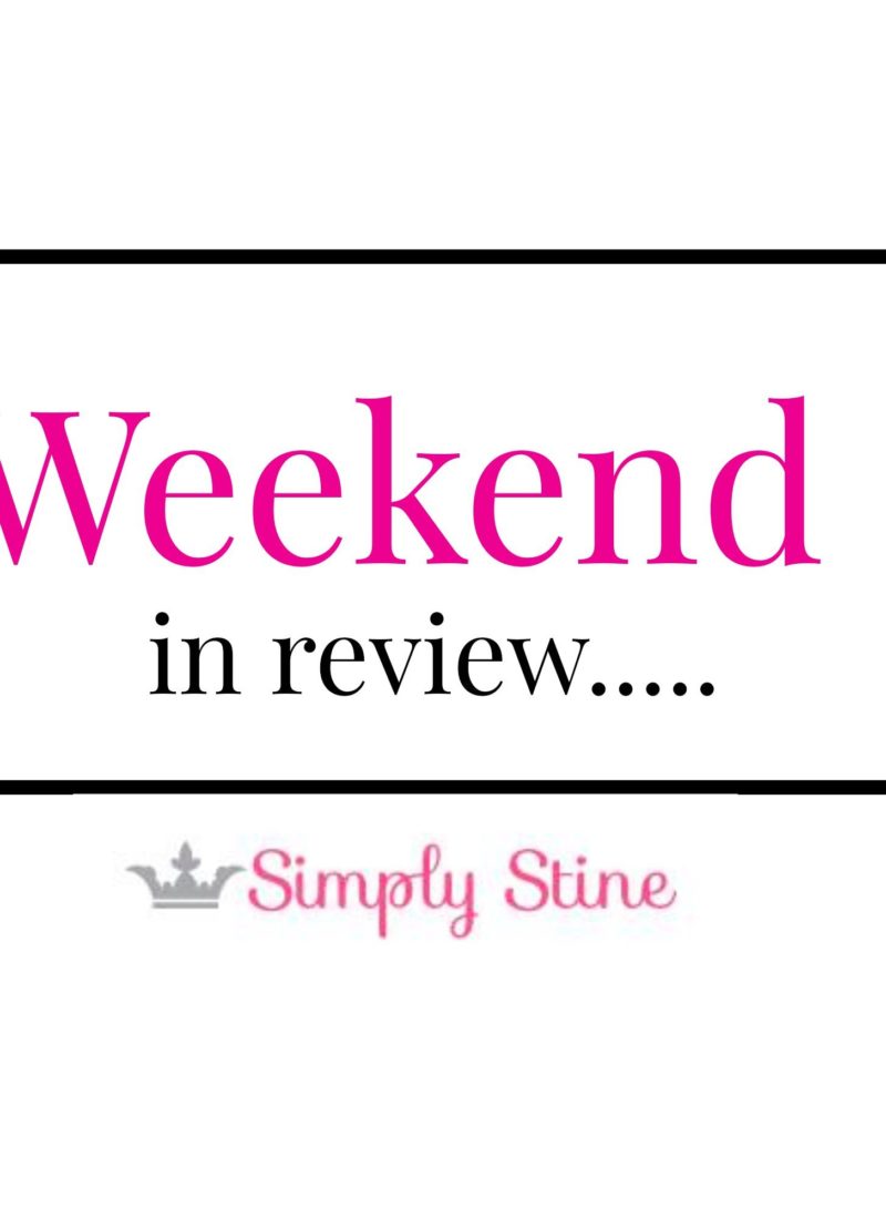 My weekend in review