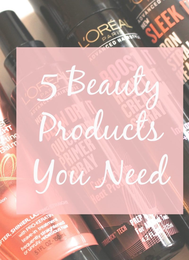 5 Beauty Products You need