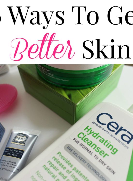 6 Ways To Better Skin