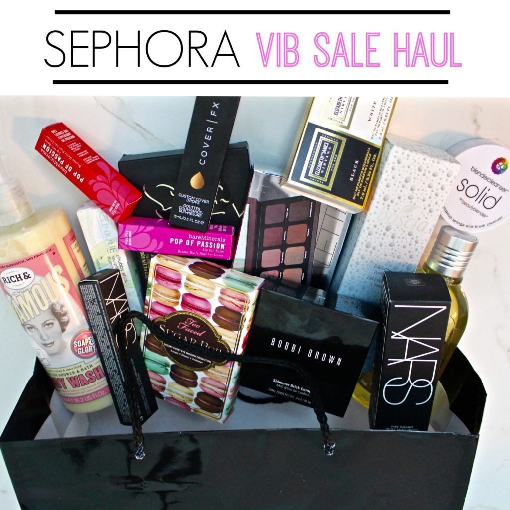 Sephora VIB Sale Haul