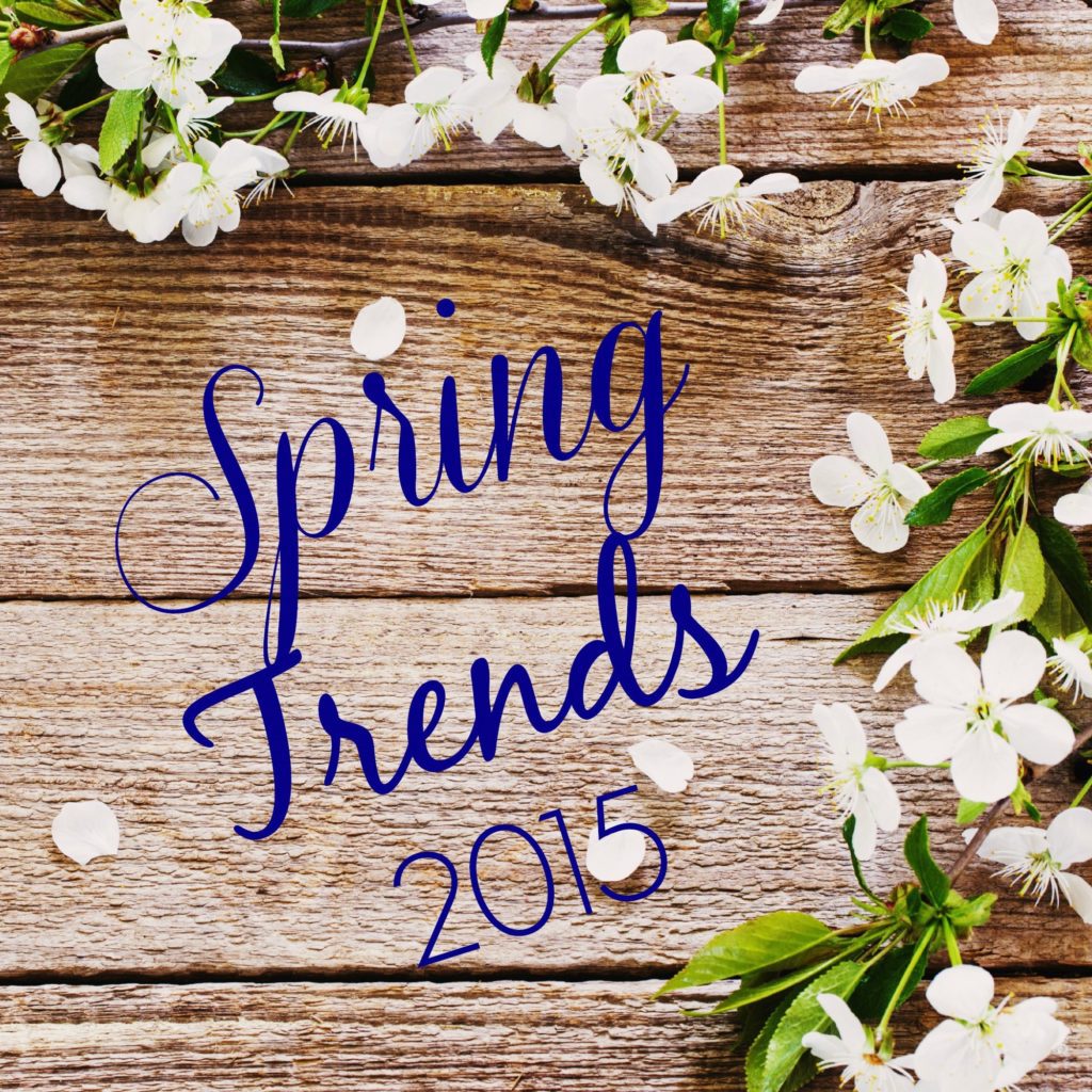 Spring trends 2015