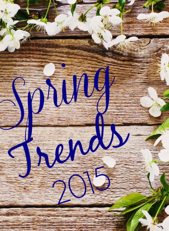 Spring trends 2015