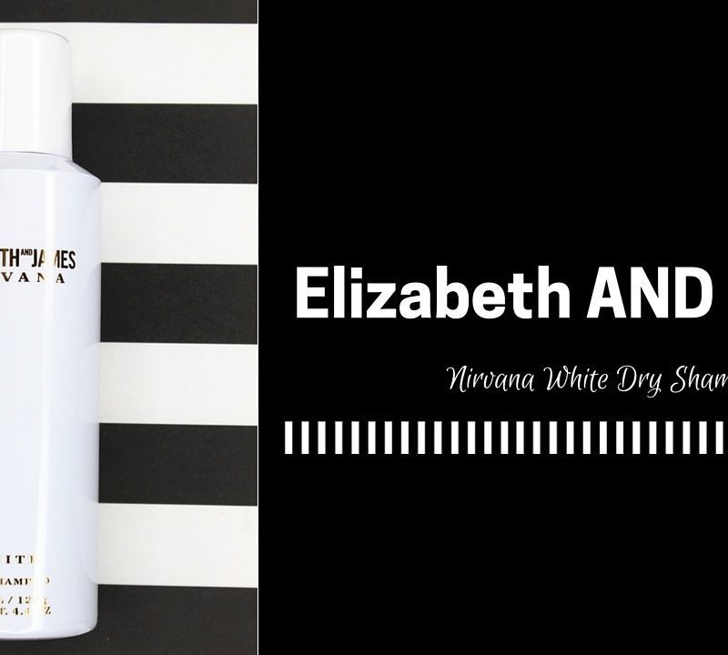 Elizabeth and James NIRVANA White Dry Shampoo review. Available at Sephora.