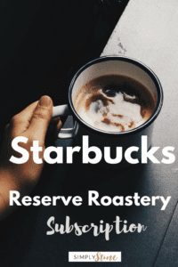 Starbucks Reserve Roastery Subscription