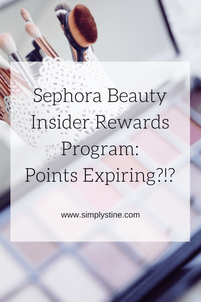 Sephora Beauty Insider Rewards Program | Points Now Have Expiration Dates! | www.simplystine.com