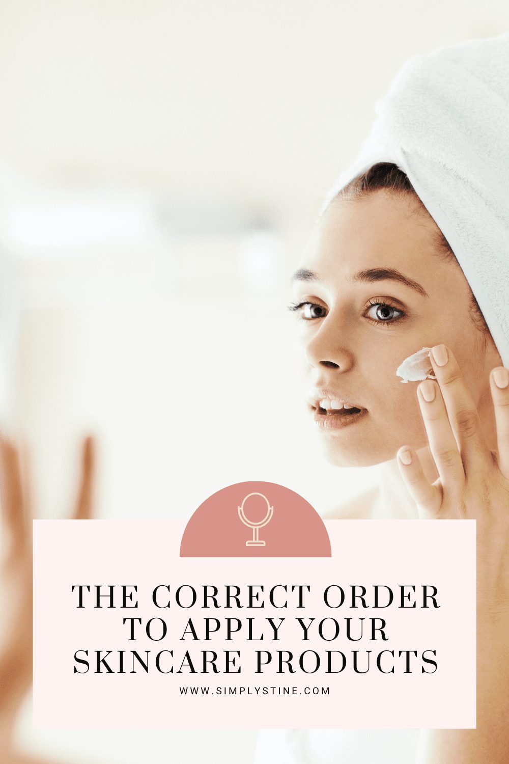 Order To Apply Skincare Products