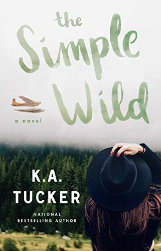 The Simple WIld by K.A. Tucker 