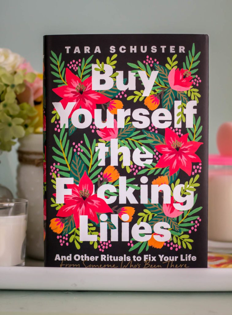 March 2021 Book Club Pick Buy Yourself The F*CKING Lilies by Tara Schuster