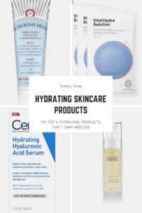 Top 5 Hydrating Skincare Products | Simply Stine