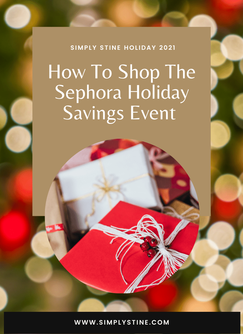 2021 Sephora Holiday Savings Event