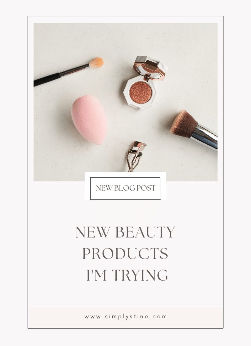 New Products I’m Trying….