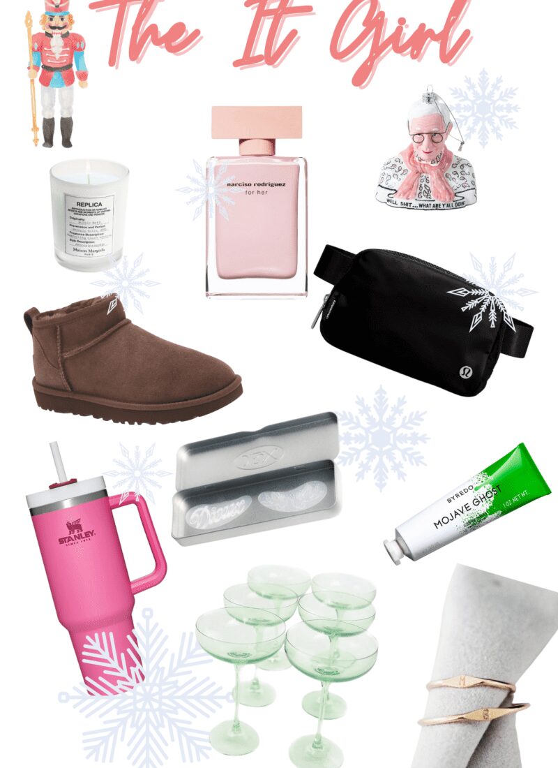 Holiday Gift Guide: The It Girl