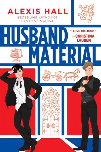 Husband Material by Alexis Hall