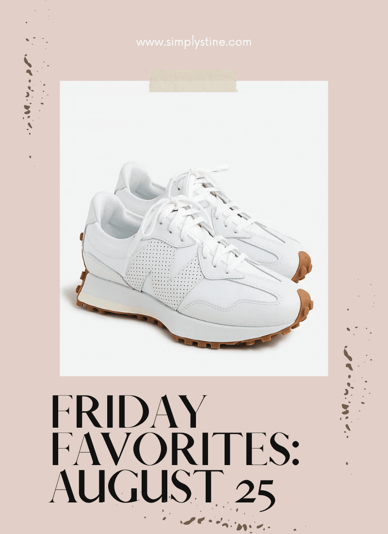 August 25-Friday Favorites