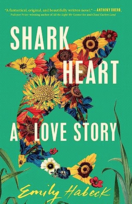 Shark Heart by Emily Habeck