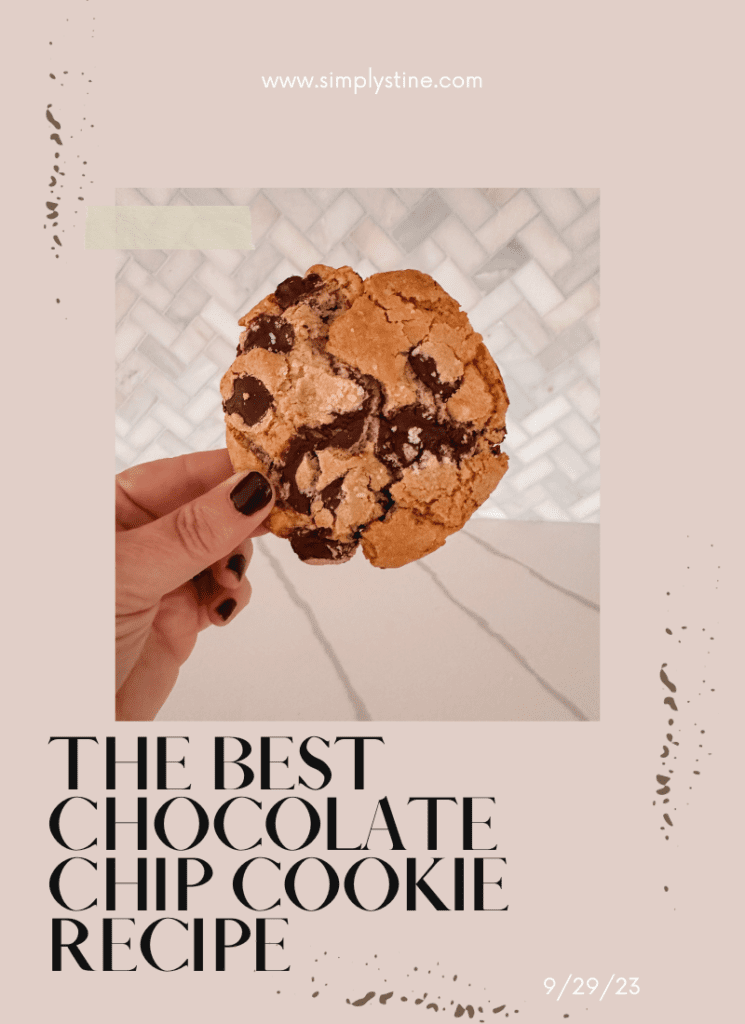 The Best Chocolate Chip Cookie Recipe