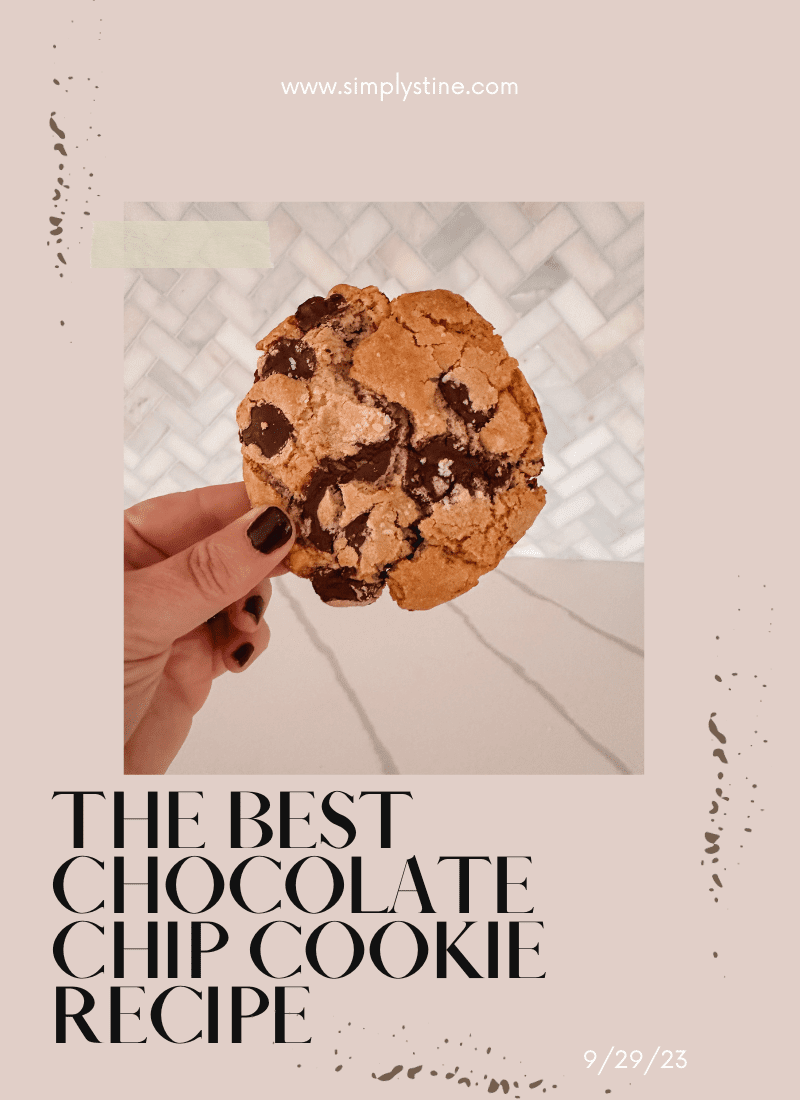 The Very Best Chocolate Chip Cookies I’ve Ever Had