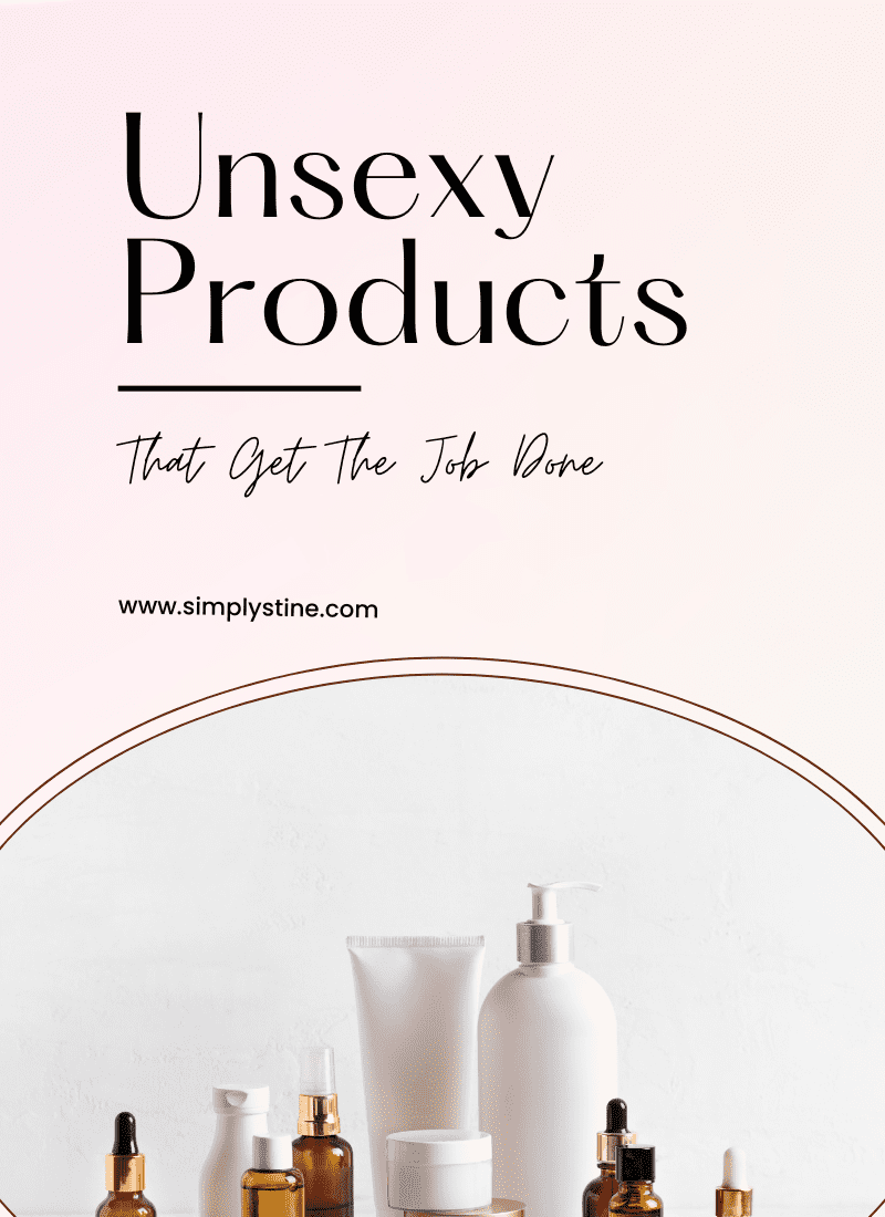 Unsexy Products That Get The Job Done