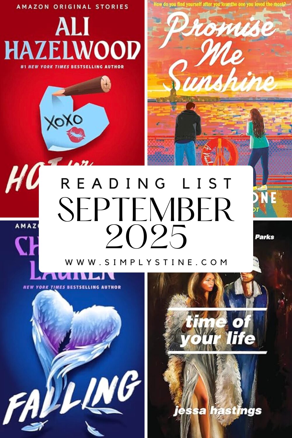 “Book covers of Falling by Christina Lauren, Promise Me Sunshine by Cara Bastone, One Problematic Summer by Ali Hazelwood, Hot for Slayer by Ali Hazelwood, Set Piece by Lana Schwartz, Time of Your Life by Jessa Hastings, The Last Letter by Rebecca Yarros, and My Favorite Lost Cause by Elizabeth O’Roark – Simply Stine September 2025 Reading Wrap-Up.”