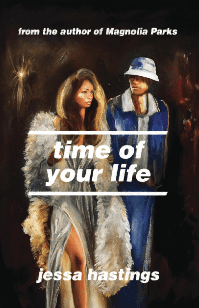 Jessa Hastings Time of Your Life